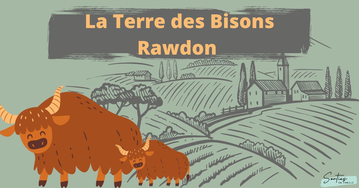 La Terre des Bisons Rawdon