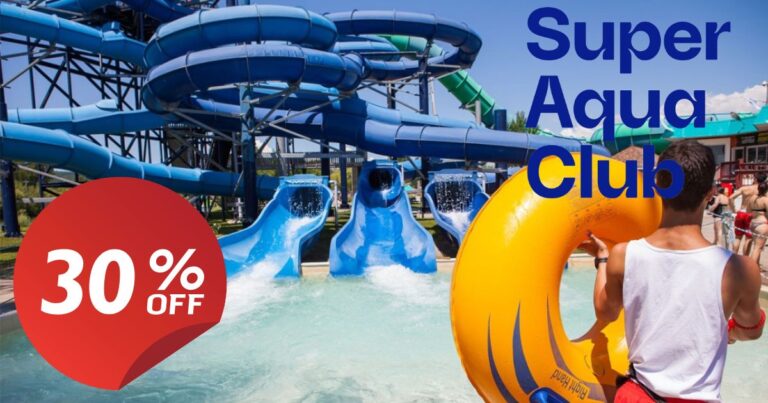 Économisez plus de 30% : Super Aqua Club